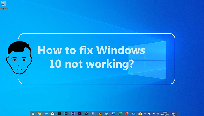 Windows 10 not working?